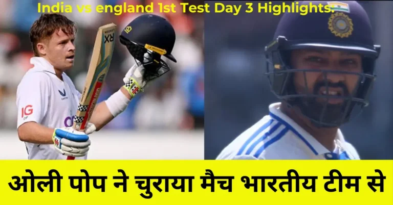 India vs england 1st Test Day 3 Highlights